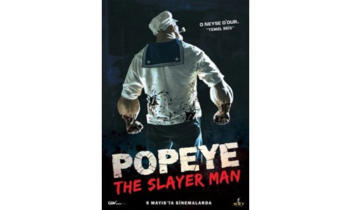 POPEYE: THE SLAYER MAN